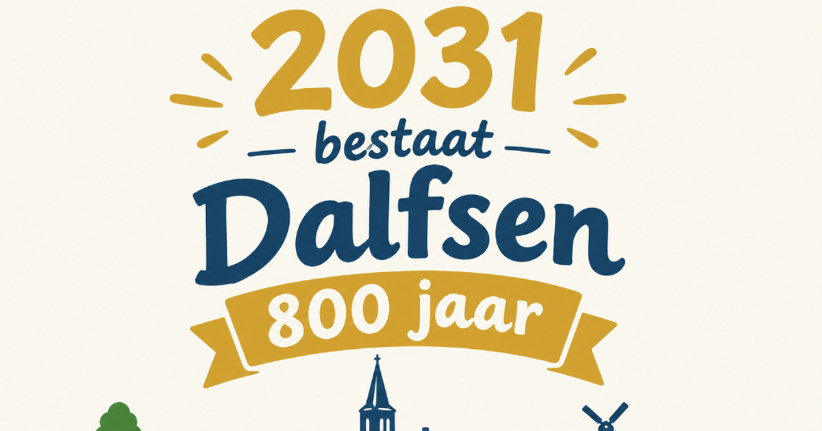 Groot feest in 2031: Dalfsen bestaat dan 800 jaar!