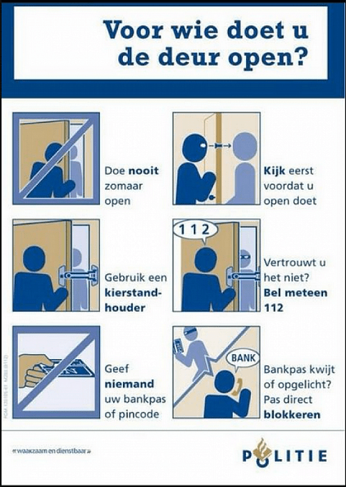 Niet zomaar voor iedereen open doen! - Foto: Eigen geleverde foto