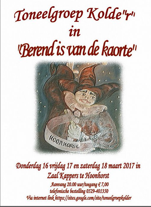 Toneelgroep Kolde’r’ in “Berend is van de kaorte”. - Foto: Eigen geleverde foto