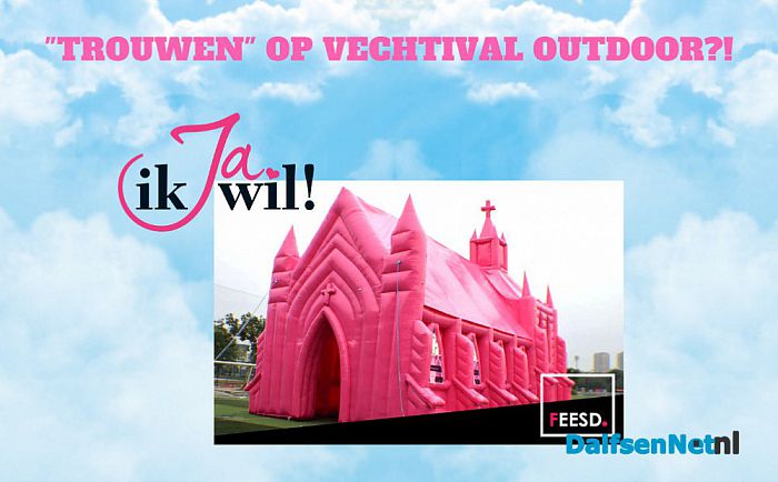Trouwen op Vechtival Outdoor? - Foto: Ingezonden foto