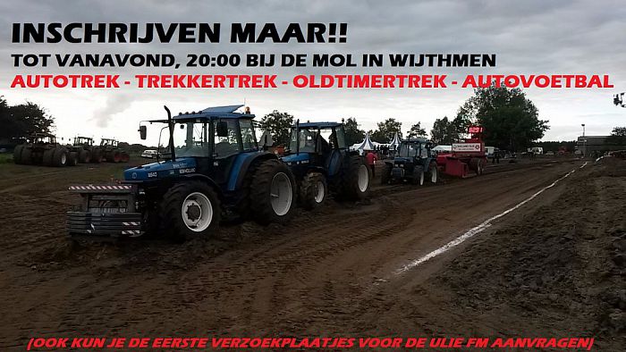 U kunt nog inschrijven vanaf 20.00 uur voor de trekkertrek t’ Uliefeest