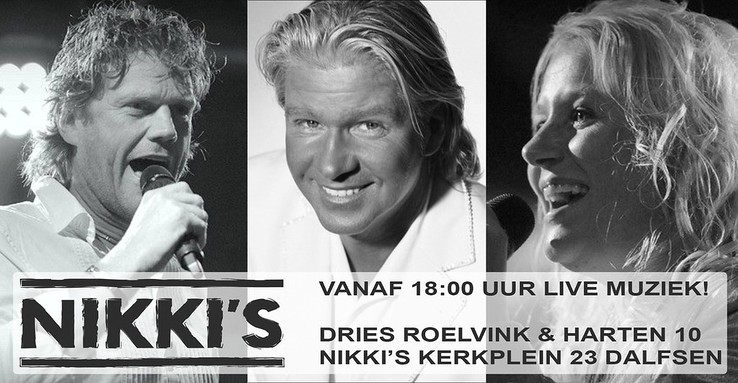 Dries Roelvink en Harten 10 live in Nikki’s