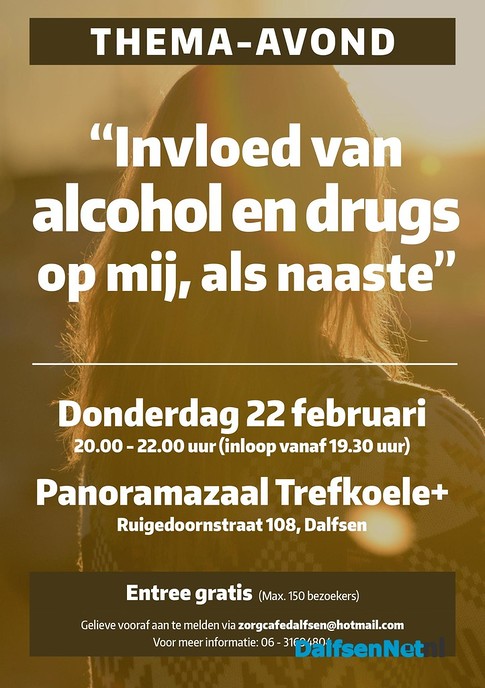 “Invloed van alcohol en drugs op mij, als naaste” - Foto: Ingezonden foto