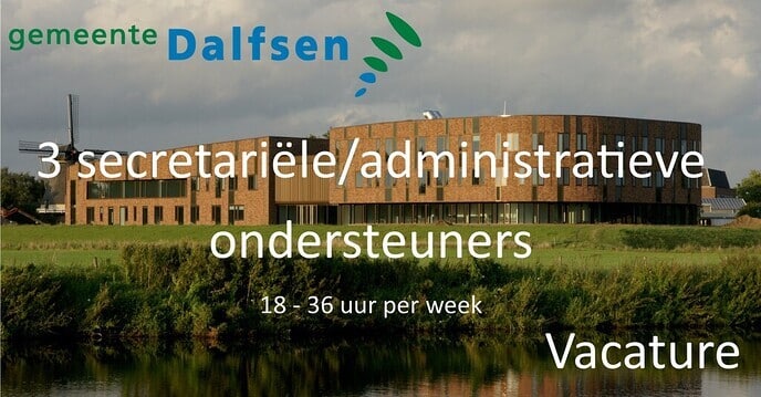 Gemeente Dalfsen zoekt: Drie secretariële / administratieve ondersteuners - Foto: Gemeente Dalfsen