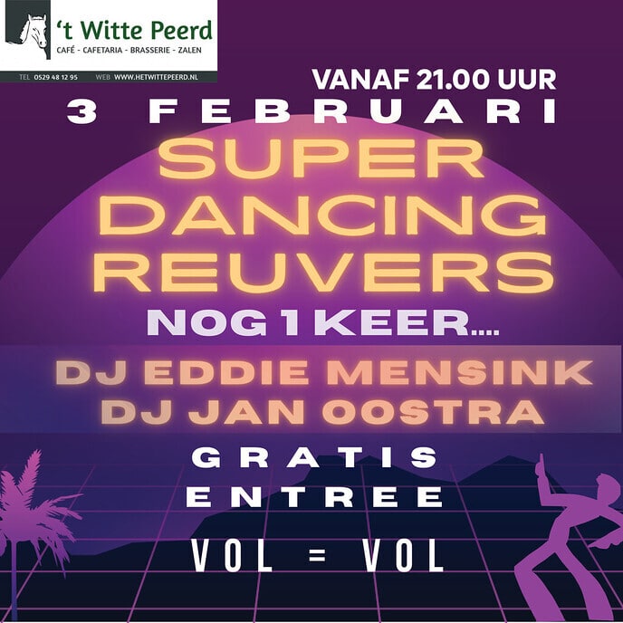 3 februari vanaf 21.00 uur – Super Dancing Reuvers!