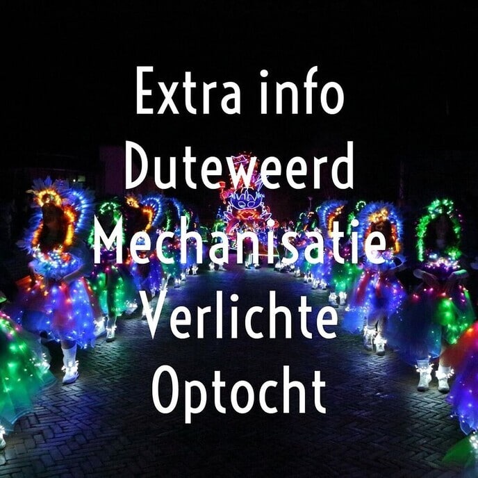 Belangrijke informatie bezoekers Duteweerd Mechanisatie Verlichte Optocht - Foto: Eigen geleverde foto