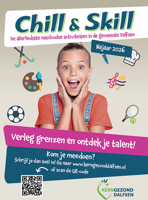 Inschrijving Chill & Skill geopend