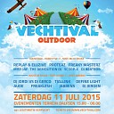 Laatste tickets & Line up Vechtival Outdoor! Laatste tickets & Line up Vechtival Outdoor!
