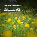 Nieuwe Groen Gebogen column: ‘Een koekoek roept’