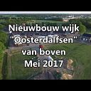 Nieuwbouw “Oosterdalfsen”van boven. (video) Nieuwbouw “Oosterdalfsen”van boven. (video)