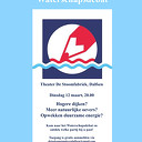 Vanavond het Waterschapsdebat in Theater de Stoomfabriek Vanavond het Waterschapsdebat in Theater de Stoomfabriek