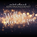 Kerstavonddienst 24 december Kerstavonddienst 24 december