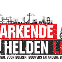 Warkende Helden Live voor boeren en bouwers smaakte naar meer Warkende Helden Live voor boeren en bouwers smaakte naar meer