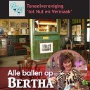 Toneel: “Alle ballen op Bertha”