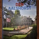 Een boek van Jan ten Hove: 300 jaar Den Aalshorst Een boek van Jan ten Hove: 300 jaar Den Aalshorst