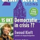 Tweede Grote Kerklezing woensdag 15 oktober: Democratie in crisis? Tweede Grote Kerklezing woensdag 15 oktober: Democratie in crisis?